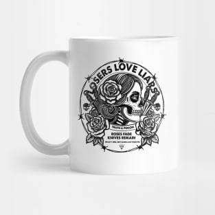 LOSERS LOVE LIARS Mug